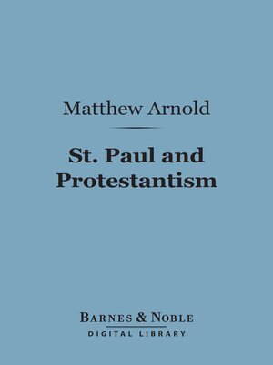 cover image of St. Paul and Protestantism, With Other Essays (Barnes & Noble Digital Library)